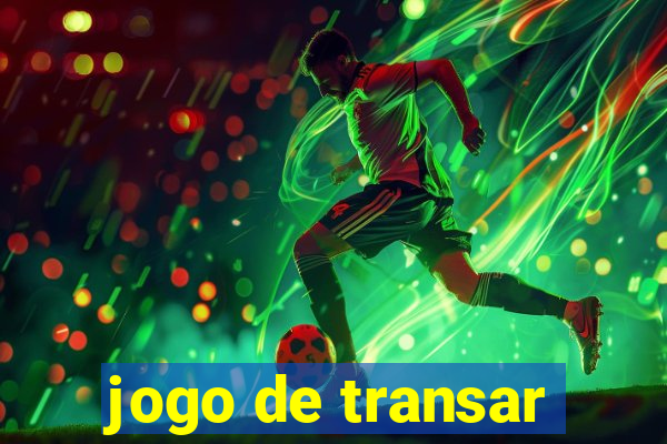 jogo de transar